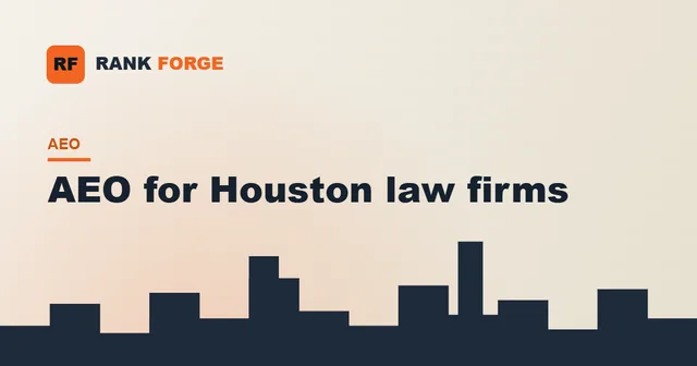 AEO for Houston law firms: getting cited in AI search.